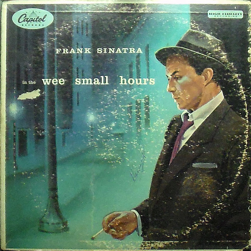 Frank Sinatra - In The Wee Small Hours - Click Image to Close