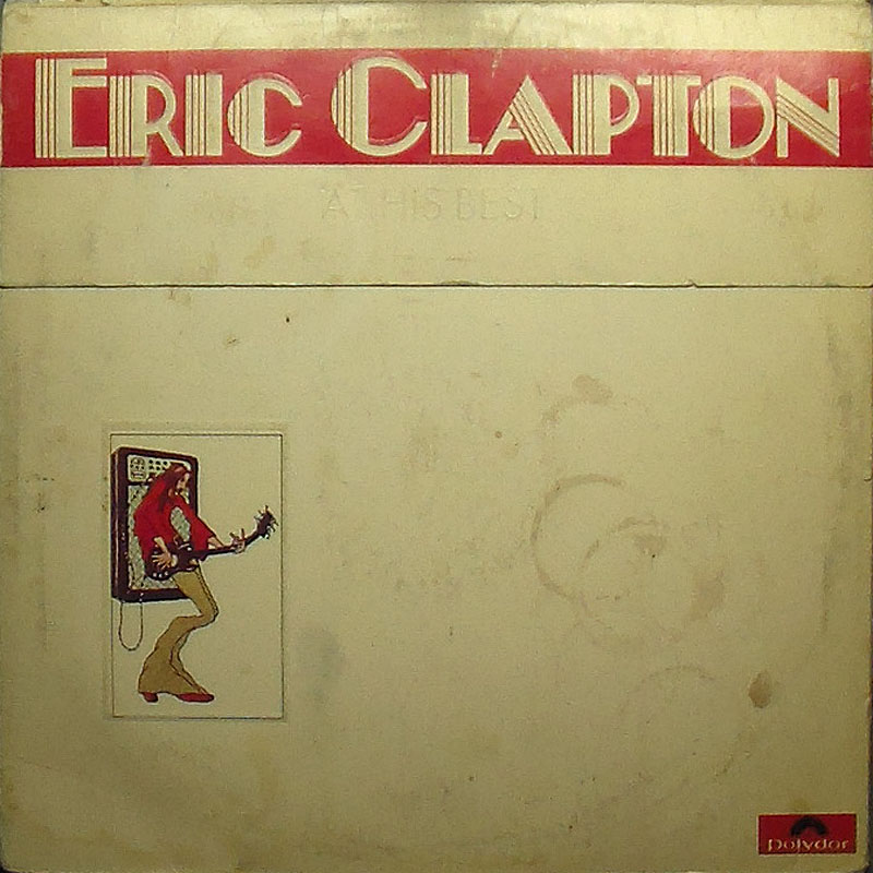 Eric Clapton - At His Best - Click Image to Close