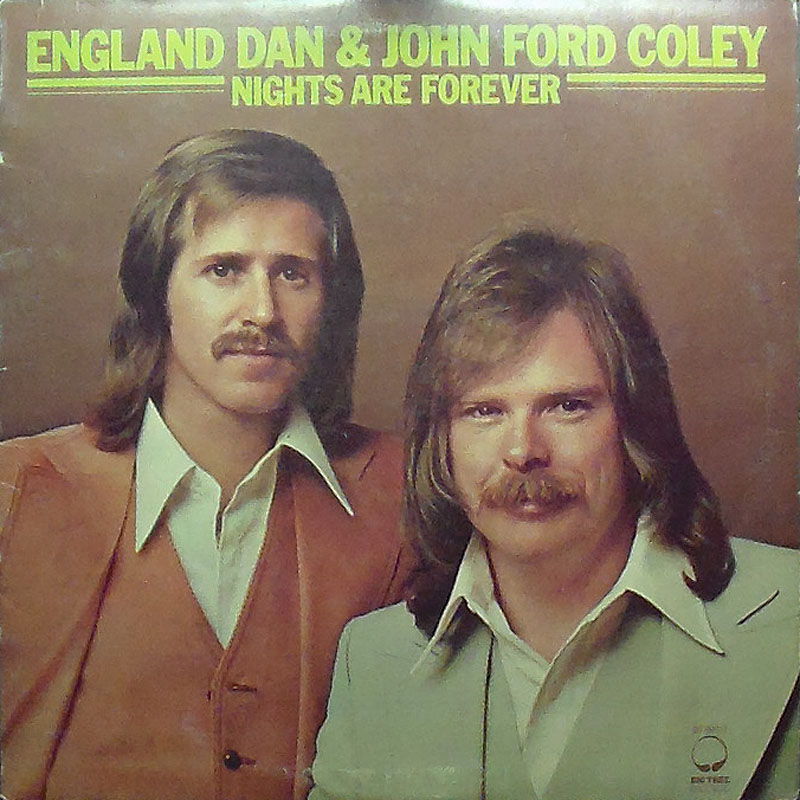 England Dan & John Ford Coley - Nights Are Forever - Click Image to Close