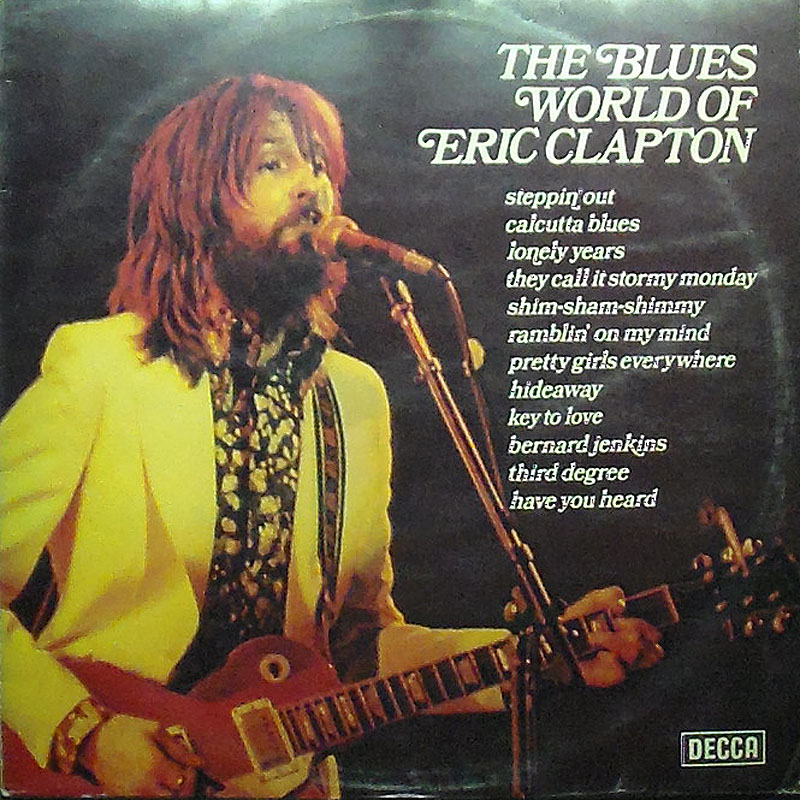 Eric Clapton - Blues World of Eric Clapton - Click Image to Close