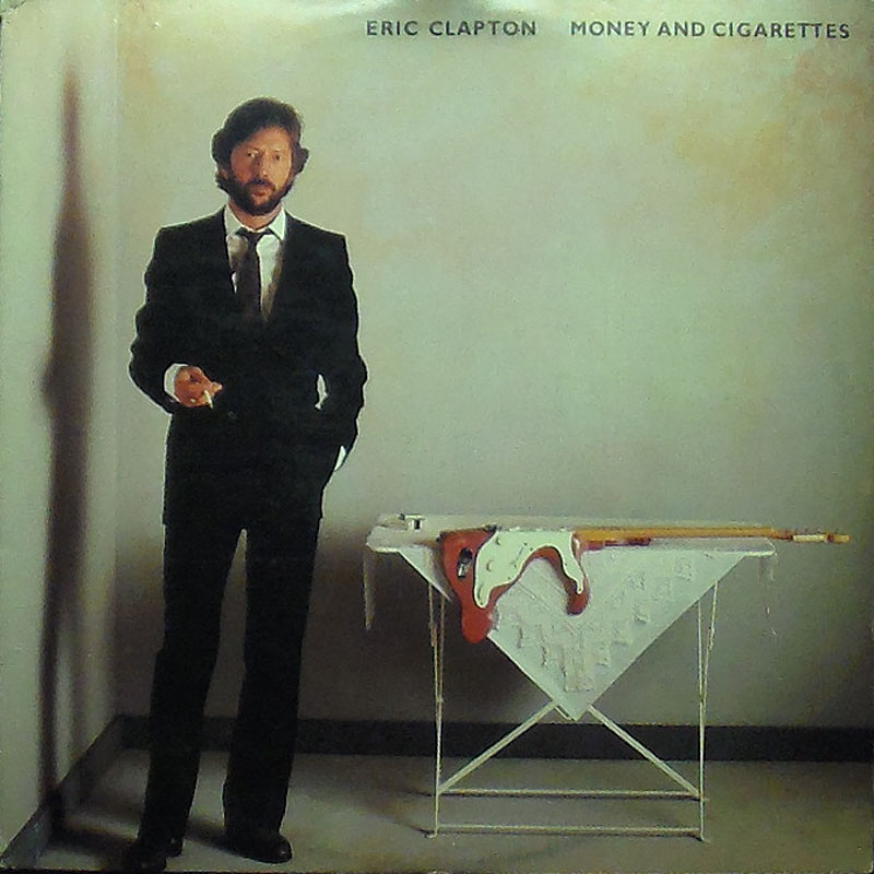 Eric Clapton - Money and Cigarettes - Click Image to Close