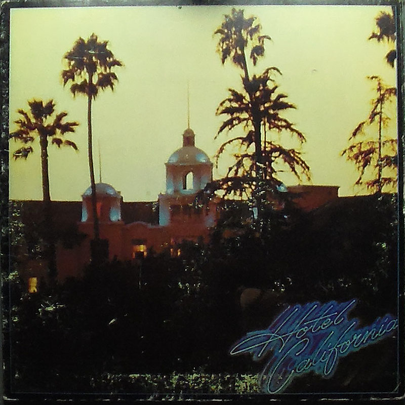 Eagles - Hotel California - Click Image to Close